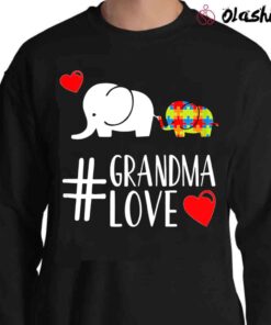 Autism Awareness cute T Shirt Elephant Grandma Heart T Shirt Sweater Shirt