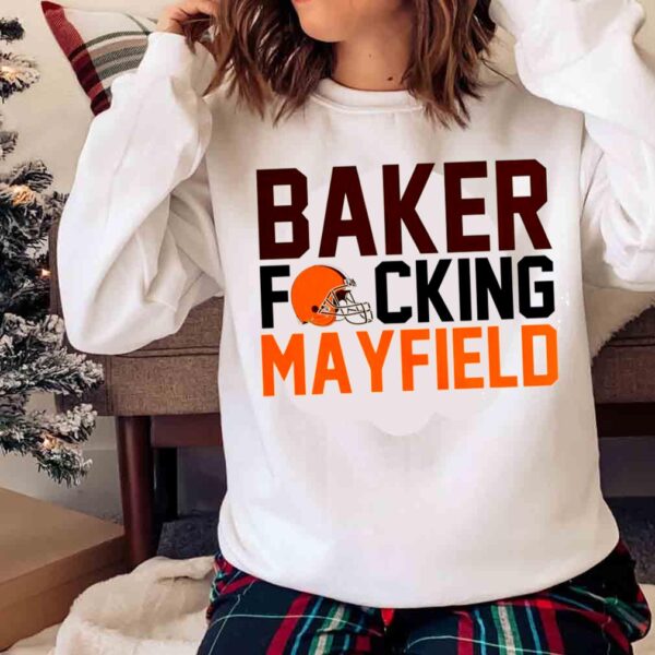 Baker Mayfield Shirt Cleveland Browns Shirt Fall Football Shirt Sweater shirt