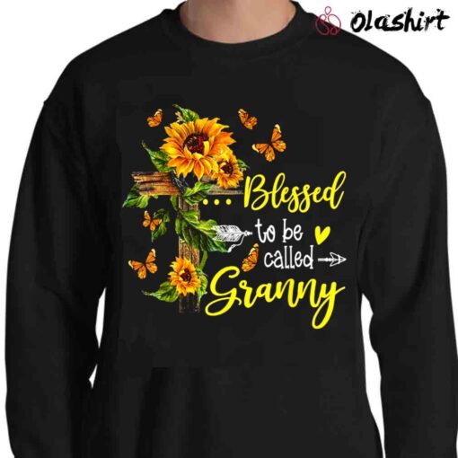 Blessed To Be Called Granny Sunflower shirt Sweater Shirt