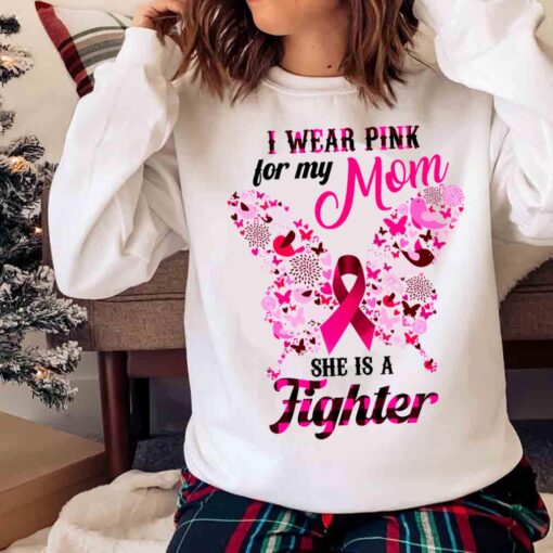 Breast Cancer Awareness I Wear Pink For My Mom Breast Cancer Shirt Sweater Shirt