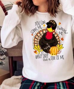 Gobble Me Swallow Me Turkey shirt Sweater shirt