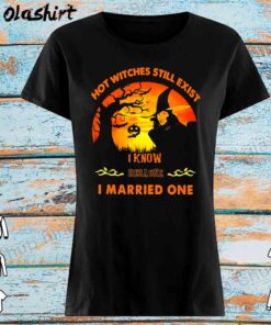 Hot witch still exist I know because I married one halloween shirt Womens Shirt