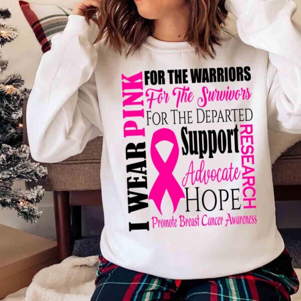 I Wear Pink Breast Cancer Awareness Breast Cancer Survivor shirt Sweater shirt