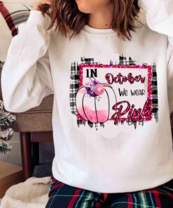In October We Wear Pink Pumpkin Sublimation Graphics Shirt Sweater Shirt