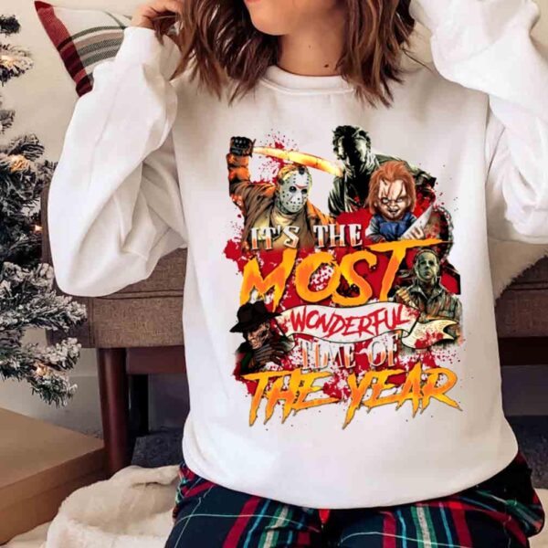 Its the most wonderful time of the year horror movies shirt Sweater shirt