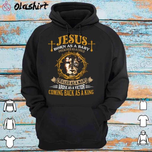 Jesus Born As A Baby shirt Hoodie Shirt