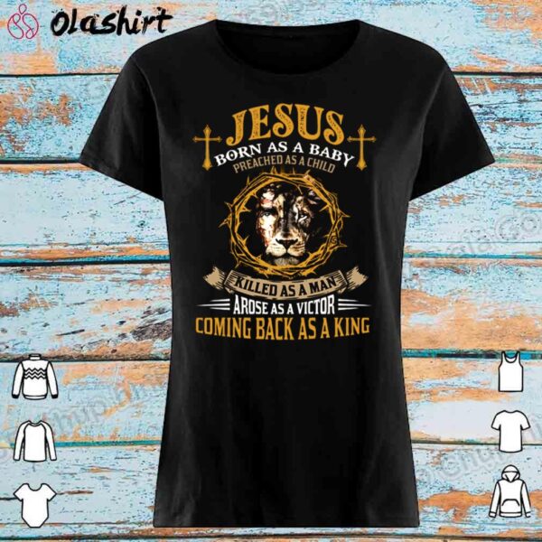 Jesus Born As A Baby Shirt