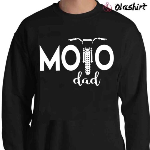 Moto Dad Rider Motorcycle shirt Sweater Shirt