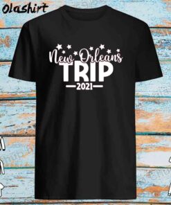 New Orleans Trip 2021 Shirt, Road Trip Shirts