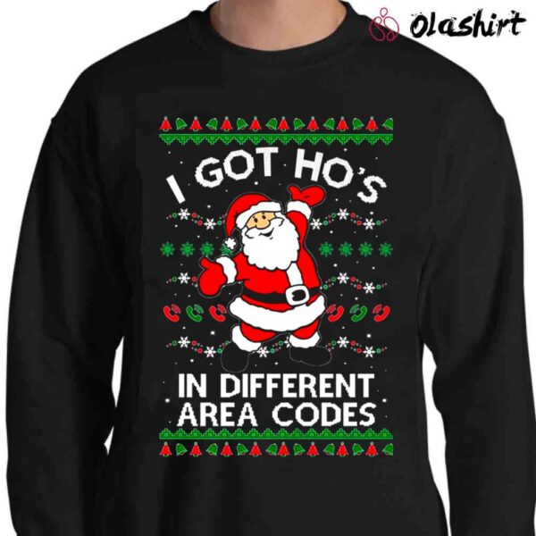 OnCoast Santa Claus I Got Ho's In Different Area Codes Ugly Christmas Shirt Sweater Shirt