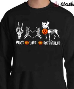Peace Love Rottweiler Shirt Funny Rottweiler Halloween Shirt Sweater Shirt