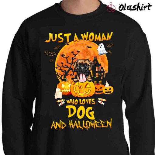 Personalized Dog Just A Woman Who Loves Dog And Halloween Shirt Sweater Shirt