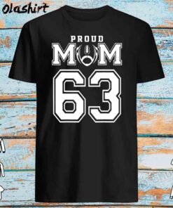 Proud Football Mom Number 63 Personalized Shirt