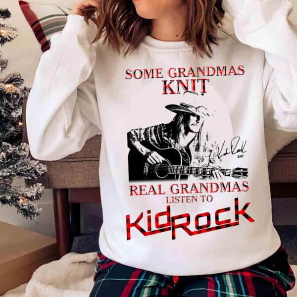 Some Grandmas Knit Real Grandmas Listen To Kid Rock Buffalo Plaid Shirt Sweater shirt
