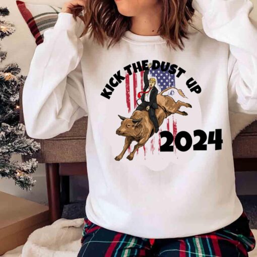 Sublimation Transfer Kick the Dust Up Trump Bull Riding Ready to Press Sublimation Transfer Sweater shirt