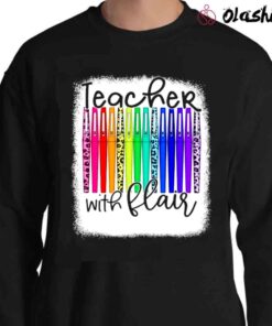 Teacher With Flair Shirt Sweater Shirt