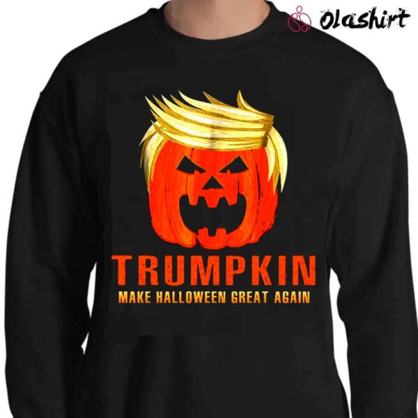 Trumpkin Make Halloween Great Again shirt Sweater Shirt