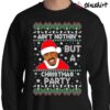 Ugly Christmas Sweatshirt Tupac 2pac Ain't Nothing But A Christmas Party Santa Suit Sweater Shirt