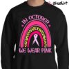 Wear Pink Leopard Rainbow Cancer Awareness shirt Sweater Shirt