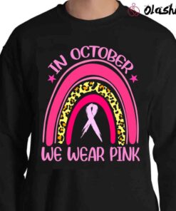 Wear Pink Leopard Rainbow Cancer Awareness shirt Sweater Shirt