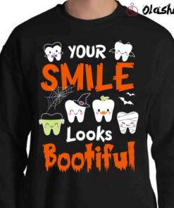 Your Smile Looks Bootiful Boo Ti Ful Teeth Halloween Sweater Shirt