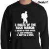 3 Rules Of The Rock March Veterans Day shirt Sweater Shirt