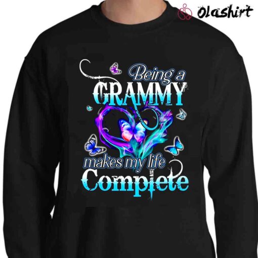 Being A Grammy Makes My Life Complete T Shirt Sweater Shirt