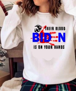 Biden their blood is on your hands names of 13 services fallen soldiers shirt Sweater shirt