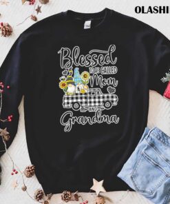 Blessed To Be Called Mom Grandma T Shirt trending shirt