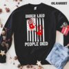 Blood Hands Biden Lied People Died T Shirt trending shirt