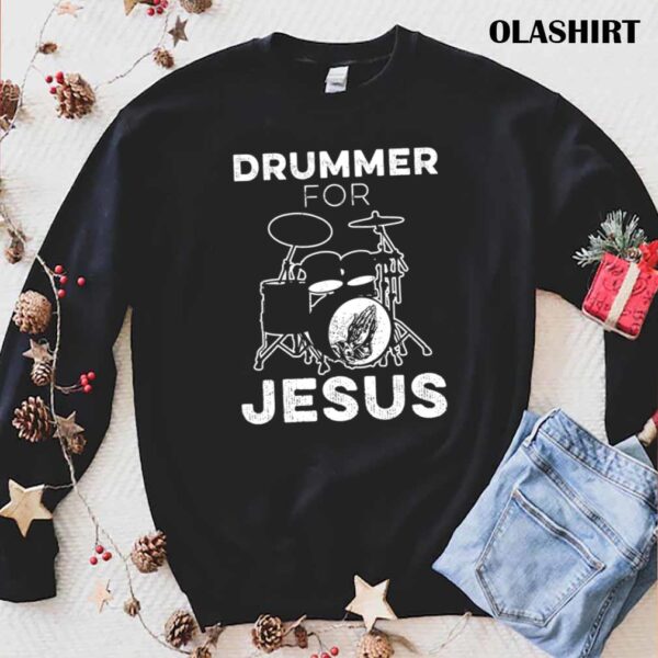 Drummer For Jesus Funny Christian Musician Worship Design T Shirt trending shirt