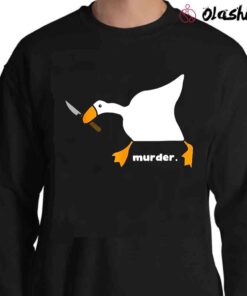 Funny Duck Murder Shirt Sweater Shirt