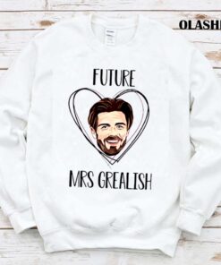 Future Mrs Grealish Soccer Lovers shirt Trending Shirt