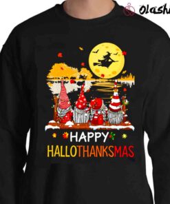 Happy Hallothanksmas Gnomes Halloween Merry Christmas Halloween Gnomes Shirt Sweater Shirt