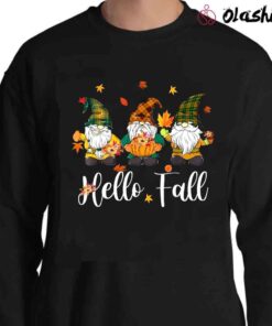 Hello Fall Gnome Shirt Gnomes Shirt Sweater Shirt