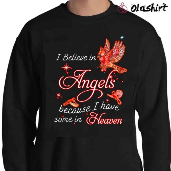 I Believe In Angels Shirt Sweater Shirt