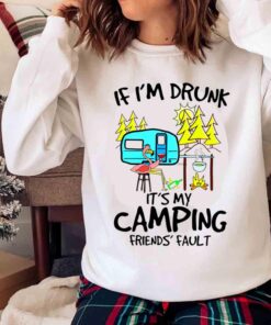 If Im Drunk Its My Camping Friends Fault T Shirt Funny Flamingo Camping Shirt Sweater shirt