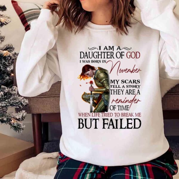 Im A Daughter Of God I Was Born In November Shirt Christian Birthday Shirt Sweater shirt