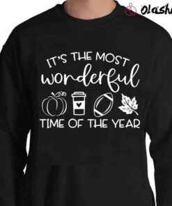 Its The Most Wonderful Time Of The Year Shirt Fall Shirt Sweater Shirt