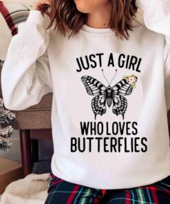 Just A Girl Who Loves Butterflies Shirt Sweater shirt