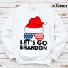 Lets Go Brandon Flag Sunglasses Funny Christmas shirt Trending Shirt