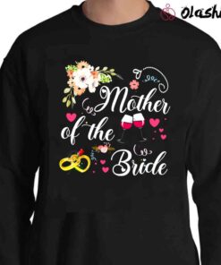 Mother of the Bride Shirt Wedding Party Shirts Sweater Shirt