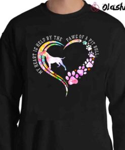 My Heart Is Held By The Paws Of A Pitbull Dog Lovers T shirt Sweater Shirt