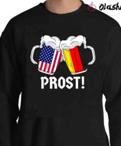 Oktoberfest Shirt Prost Beer T Shirt German American Flag Cheers Shirt Sweater Shirt