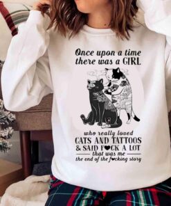 Once Upon A Time There Was A Girl Who Really Loved Cats And Tattoos Classic T shirt Sweater shirt