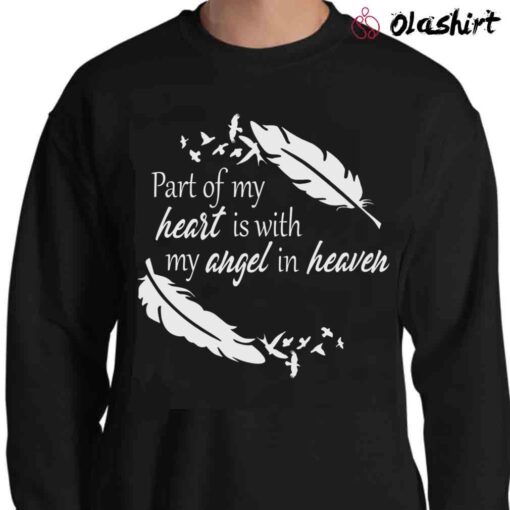 Part Of My Heart Is With My Angel In Heaven Clipart Memorial shirt Sweater Shirt