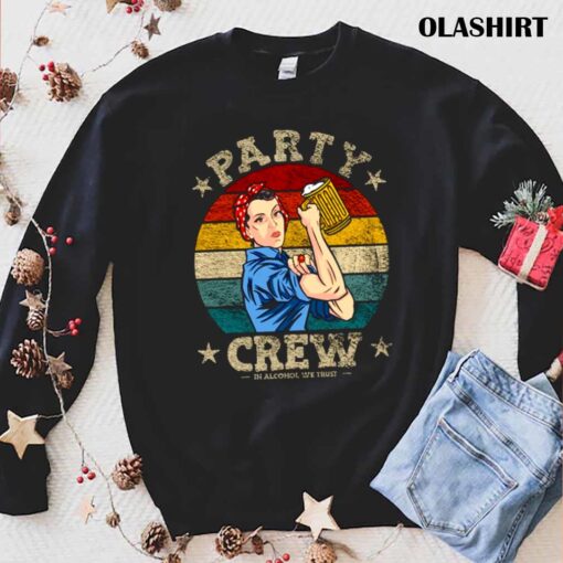 Party Crew In alcohol we trust Beer JGA friends shirt trending shirt