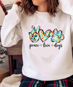Peace love dogs shirt Sweater shirt