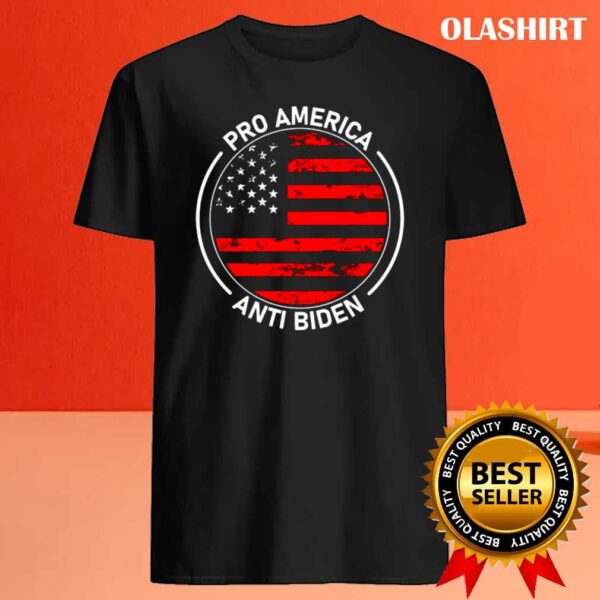 Pro America Anti Biden shirt Best Sale
