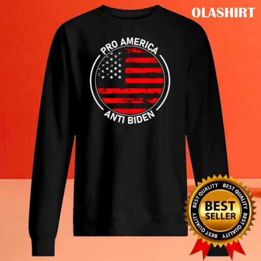 Pro America Anti Biden shirt Sweater Shirt